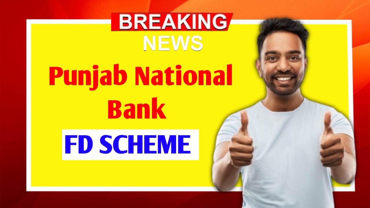 PNB FD Scheme